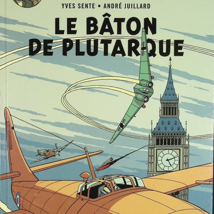 Le Bâton de Plutarque - Blake & Mortimer, n° 23 - André Juillard, Yves Sente - 2014 - livre BD