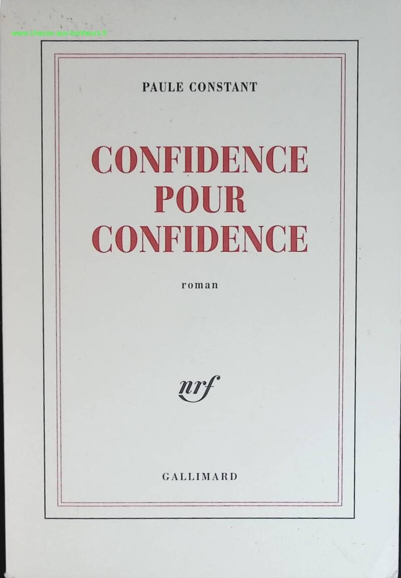 Confidence pour confidence - Paule Constant - livre