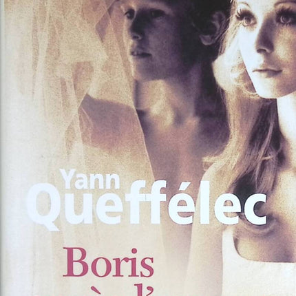 Boris nach der Liebe - Yann Queffélec - 2002 - Buch