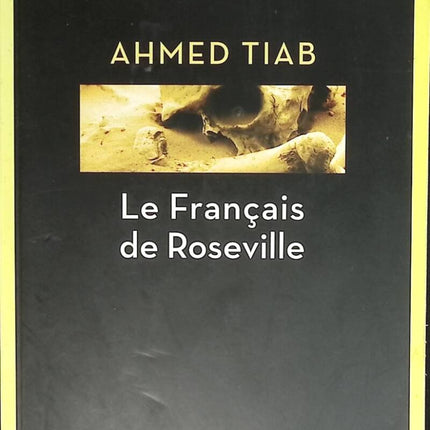 Le Français de Roseville - Ahmed Tiab - livre