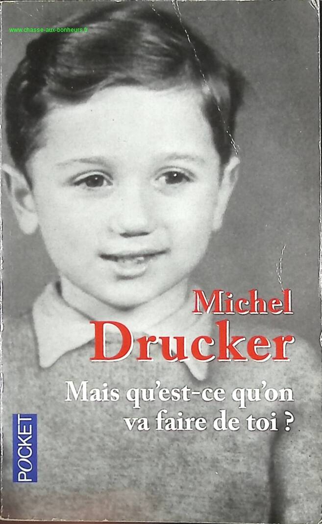 But what are we going to do with you? - Michel Drucker - book