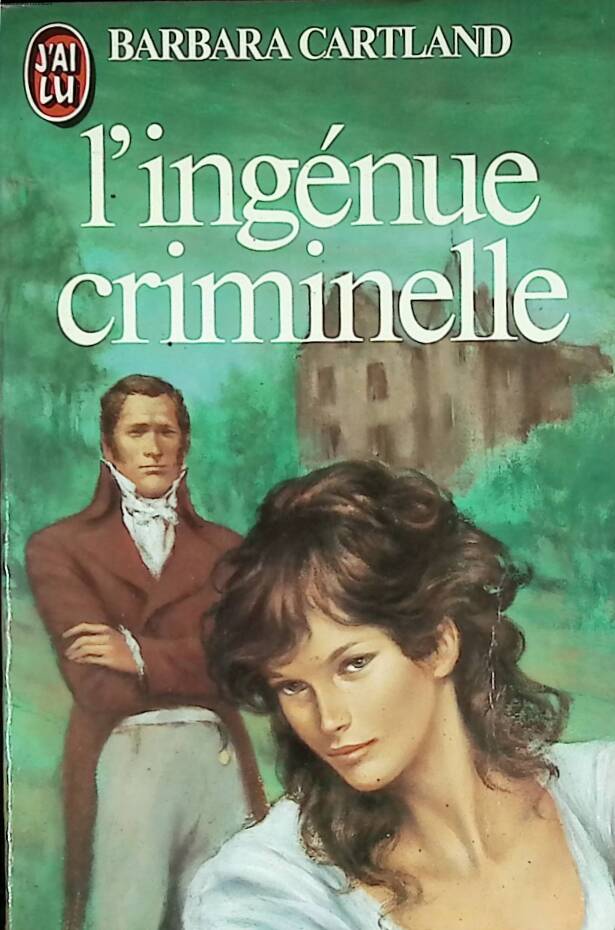 The criminal ingenue - Barbara Cartland - 1983 - book