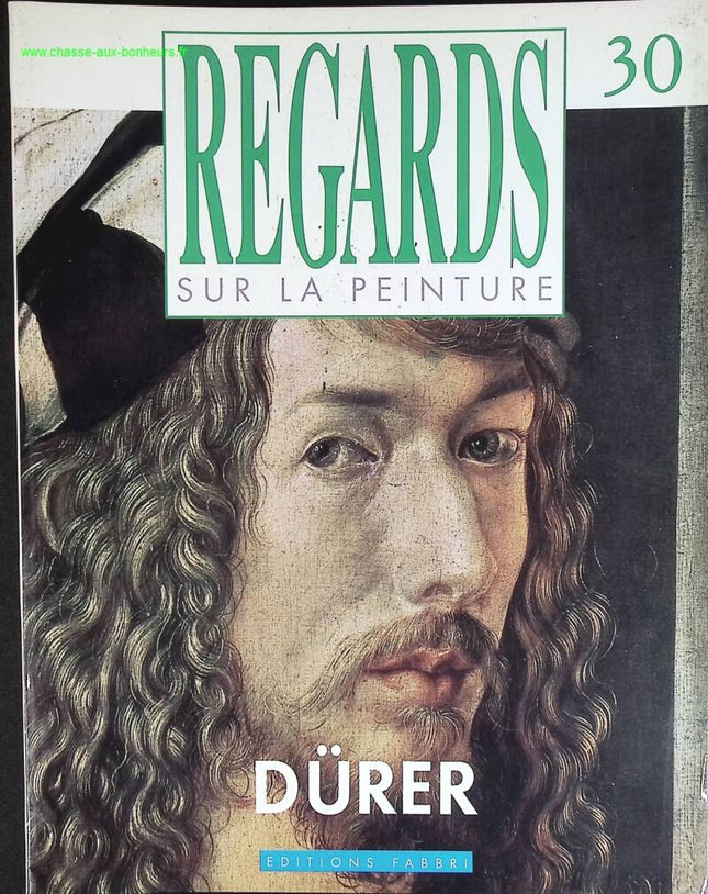 Dürer - Regards sur la peinture - n° 30 - revue magazine