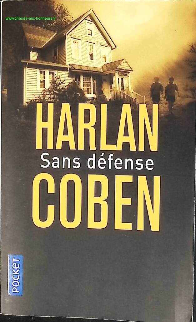 Sans défense - Harlan Coben - livre