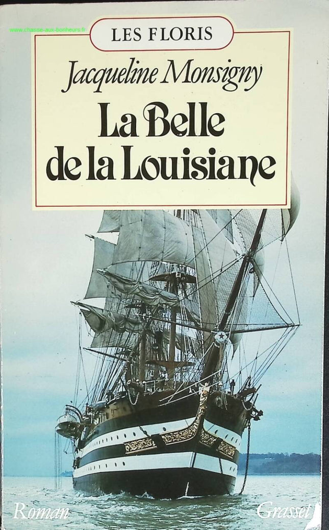 La Belle de la Louisiane - Jacqueline Monsigny - livre