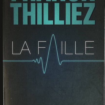 The Rift - Franck Thilliez - book