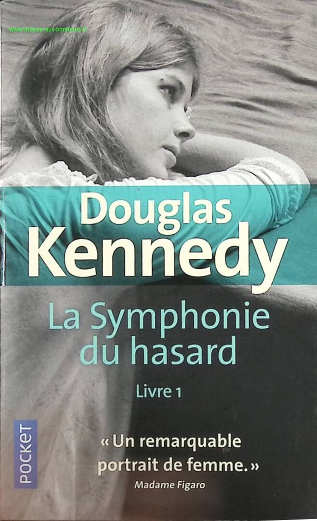 La Symphonie du hasard – Tome 1 – Douglas Kennedy – Roman contemporain famille secrets destin USA – Livre d’occasion - livre