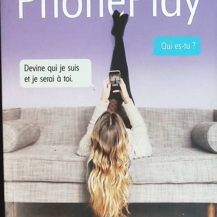 PhonePlay - Tome 1 - Morgane Bicail - livre