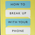 How to Break Up With Your Phone - Catherine Price - book in English