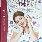 Violetta Band 1 – In My World – Bibliothèque Rose – 2014 – Buch