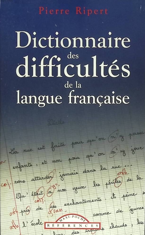 Dictionnaire Des Difficultés De La Langue Française - Pierre Ripert - 2003 - livre