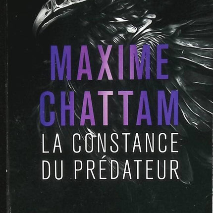 The Constancy of the Predator - Maxime Chattam - 2024 - book