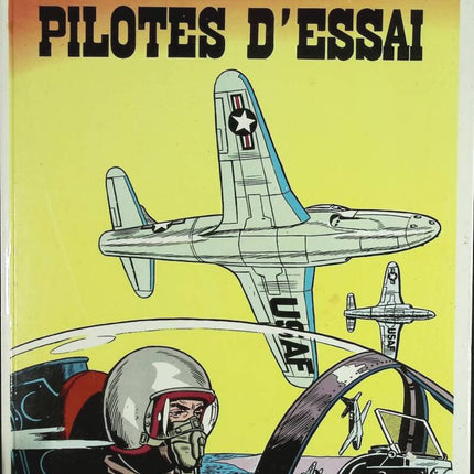 Test Pilots - The Adventures of Buck Danny - Volume 10 - Jean-Michel Charlier - 1986 - Comic book