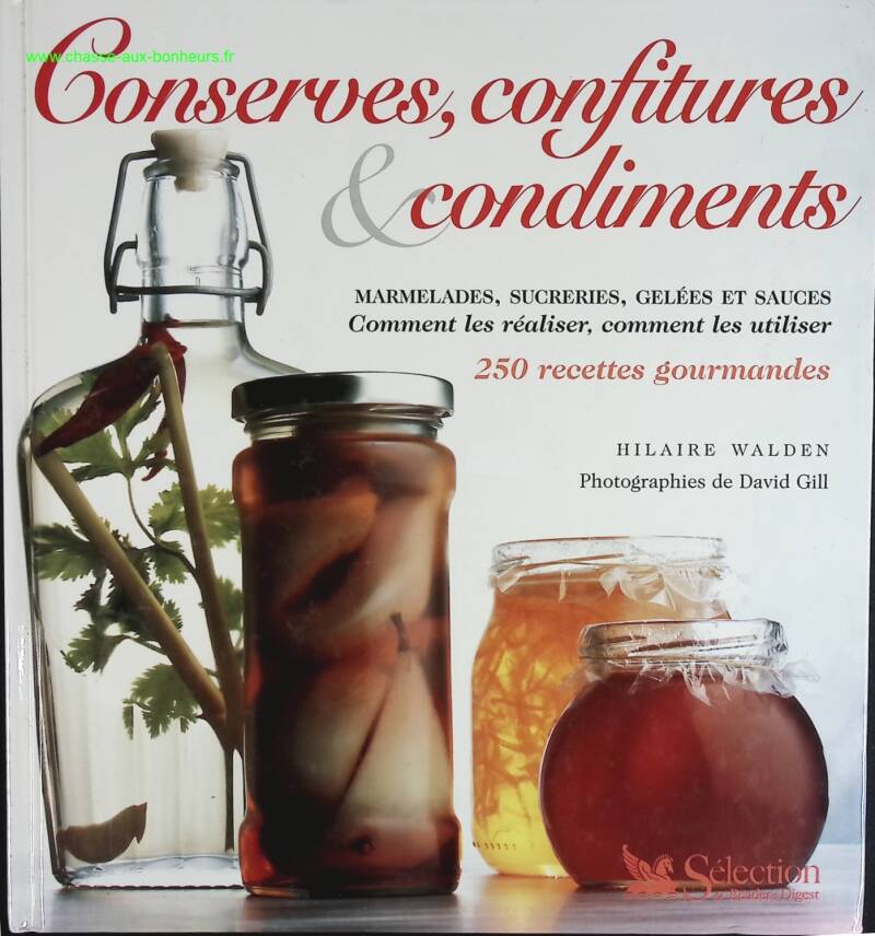 Conserves, confitures et condiments - Hilaire Walden - livre