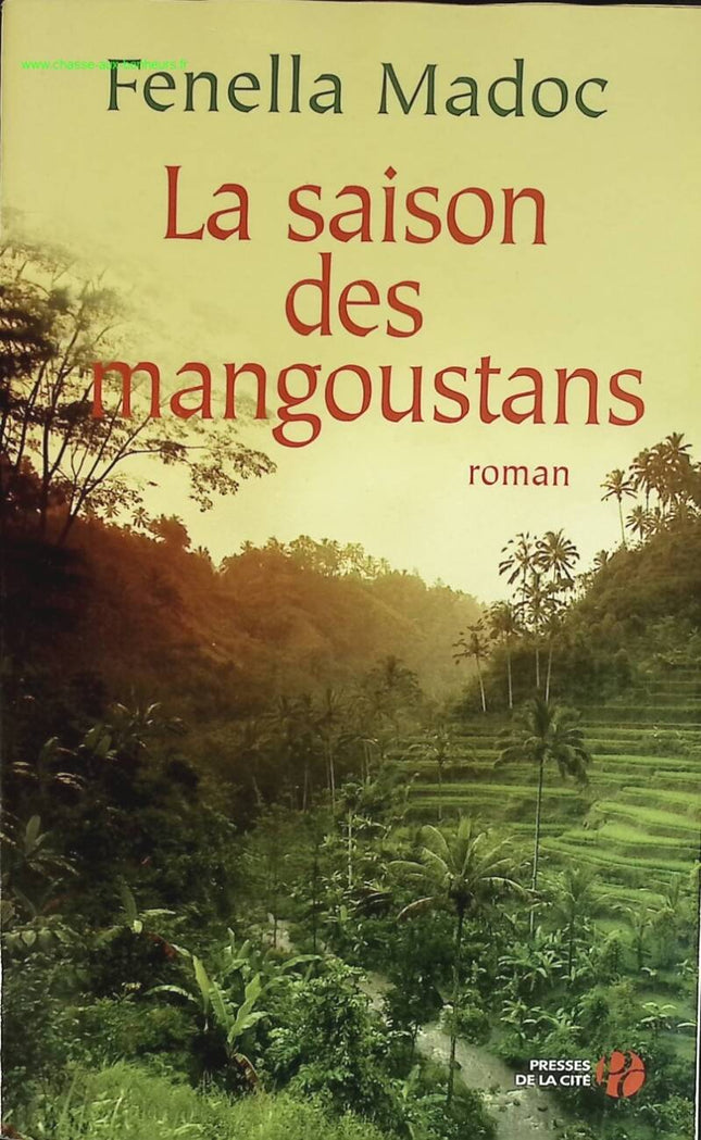 La saison des mangoustans - Fenella Madoc - livre