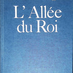 Die Königsgasse - Erinnerungen an Françoise d'Aubigné, Marquise de Maintenon, Ehefrau des Königs von Frankreich - Françoise Chandernagor - 1981 - Buch
