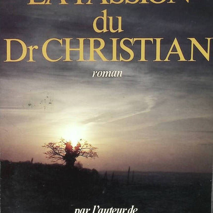 La Passion du Dr Christian - Colleen McCullough - 1985 - livre