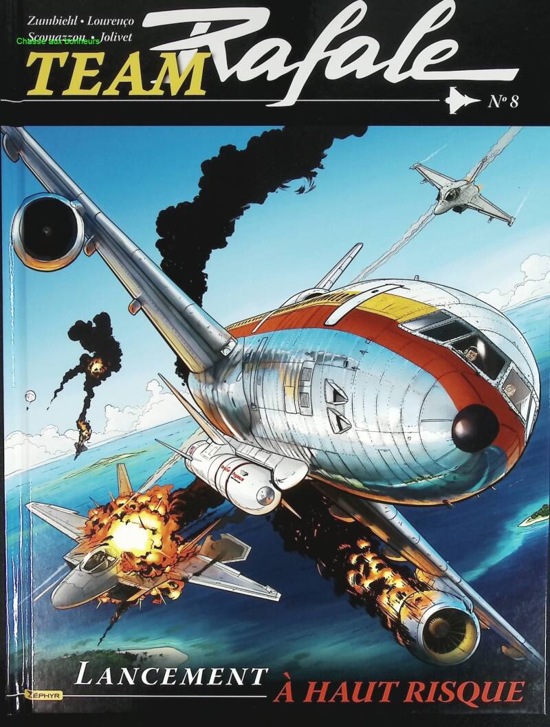 Team Rafale – Band 8 – Hochrisikostart – Frédéric Zumbiehl Lourenco Michel – 2016 – Comicbuch