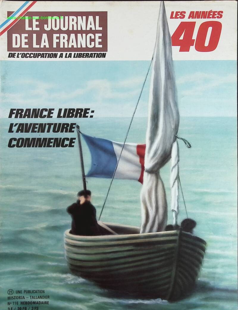 Free France the adventure begins - No. 116 - The newspaper of France in the 1940s - Magazine review book
