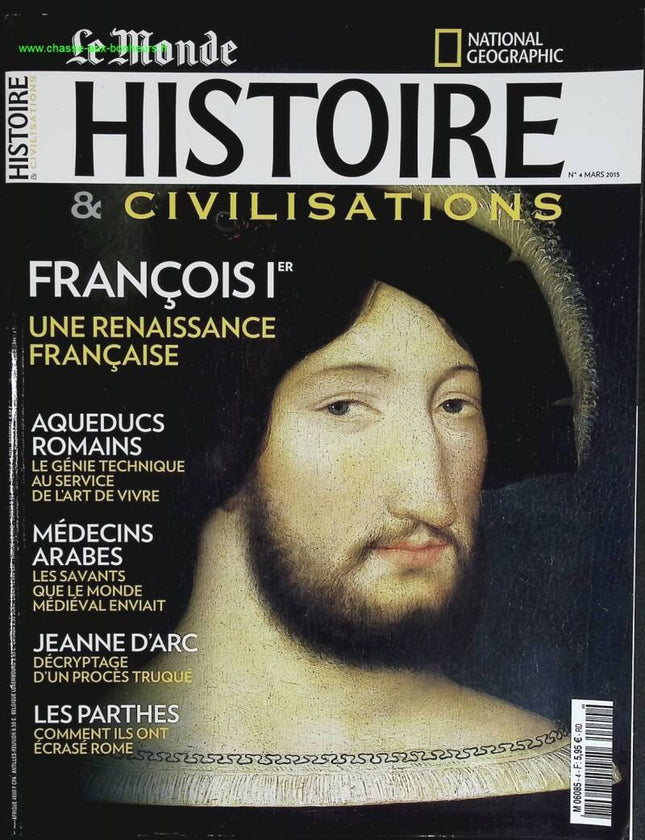 François 1Er - Histoire et civilisation - n° 4 - revue magazine