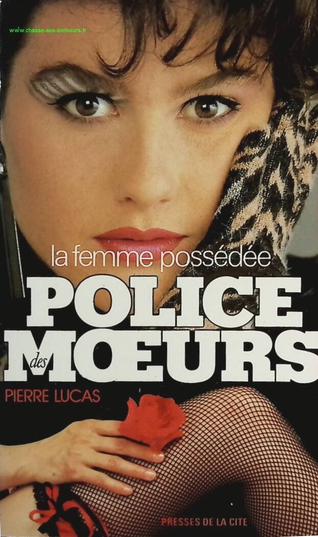 The Possessed Woman Gérard de Villiers, Morality Police, No. 78 - Pierre Lucas - book