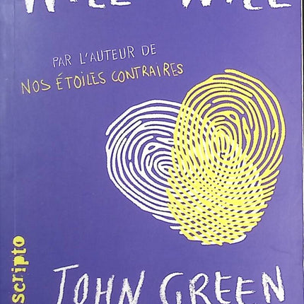 Will Et Will - John Green, David Levithan - Livre