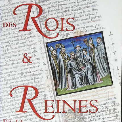 Histoire Des Rois Et Reines De La France - Xavier Cheneseau - 2008 - livre