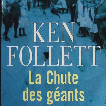 The Century, Band 1 – Der Fall der Riesen – Ken Follett – Buch