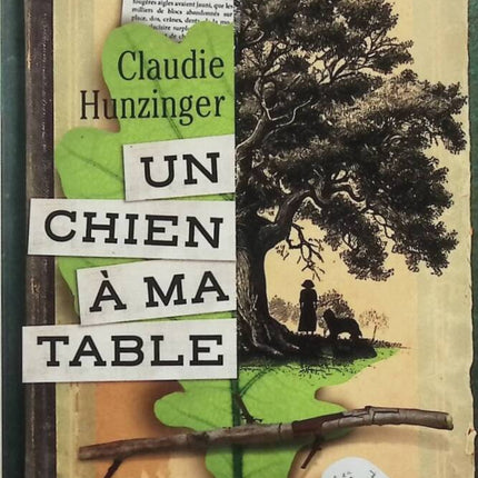 Un chien à ma table – Claudie Hunzinger : récit tendre et autobiographique sur les liens avec les animaux - livre