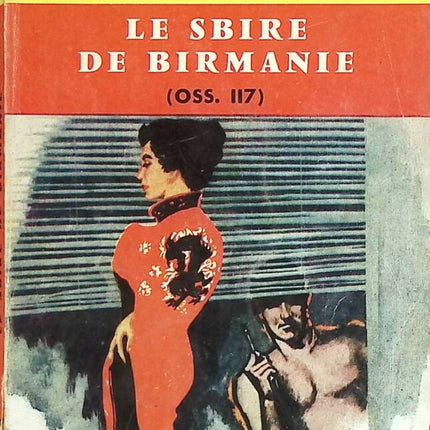 Le sbire de Birmanie OSS 117 - Jean Bruce - livre
