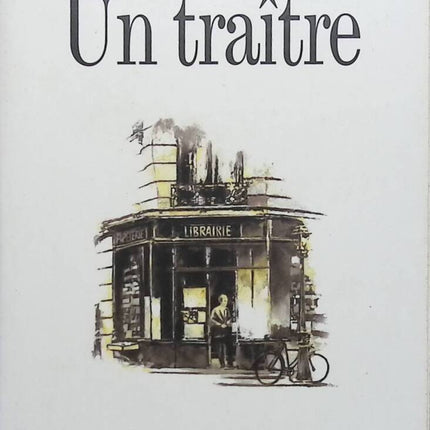 Un Traître - Hervé Bentegeat - livre