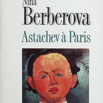 Astachev à Paris - Nina Berberova - livre