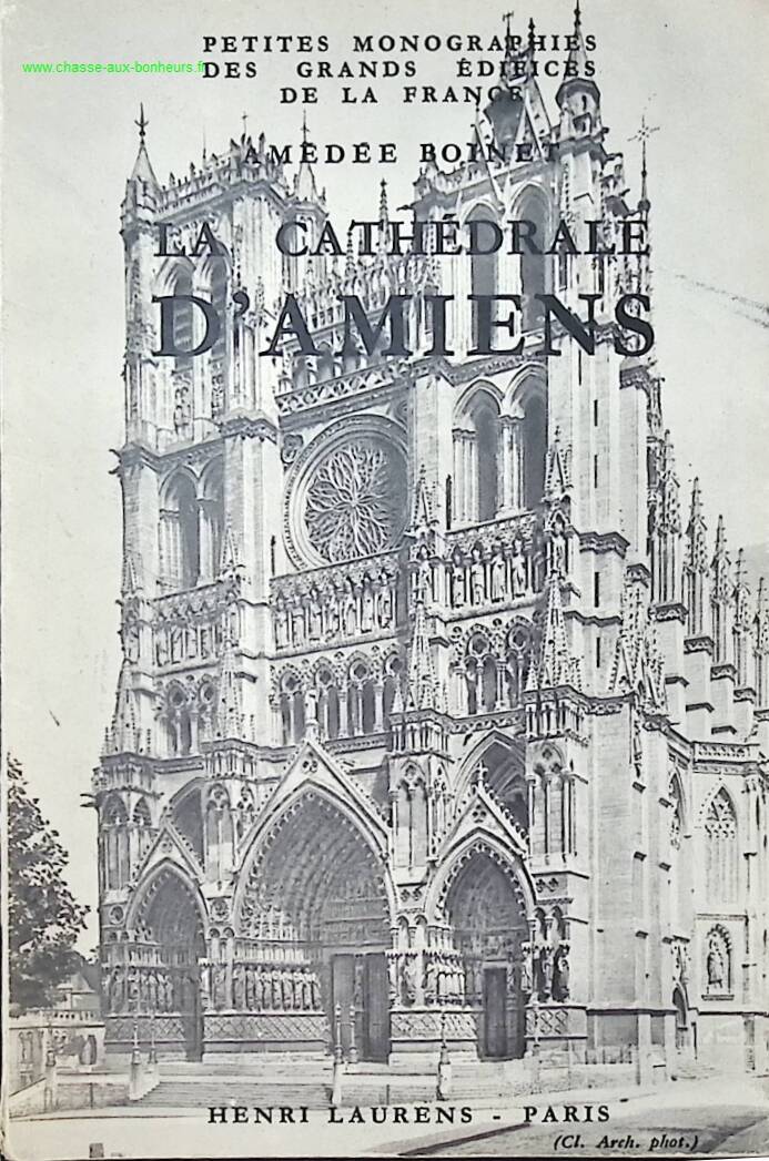 Cathédrale d'Amiens - Amédée Boinet - livre