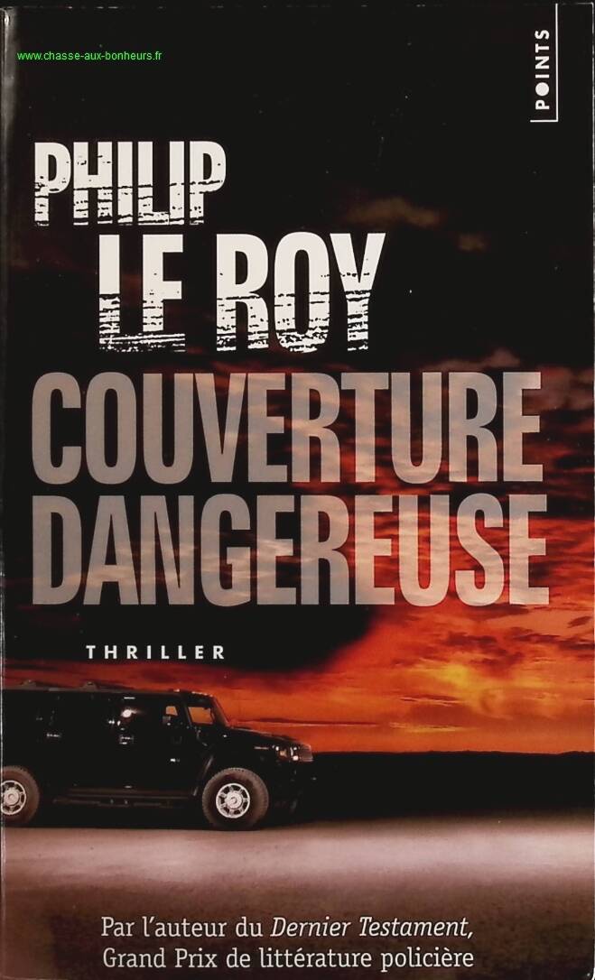 Couverture dangereuse - Philip Le Roy - livre