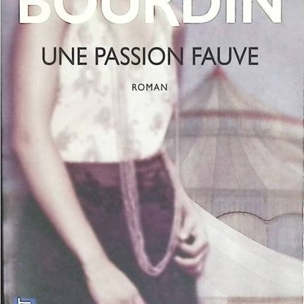 A Wild Passion - Françoise Bourdin - book