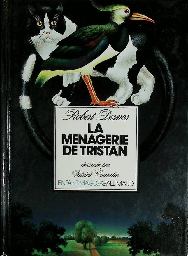 La ménagerie de Tristan - Robert Desnos - 1978 - livre