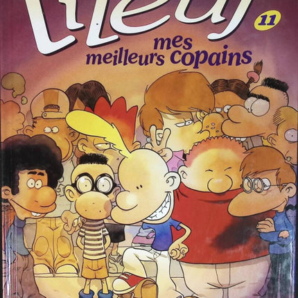 Titeuf – Tome 11 : Mes meilleurs copains – Zep bande dessinée humour jeunesse Titeuf amitié école BD culte - livre BD
