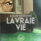 La Vraie Vie - Adeline Dieudonné - livre