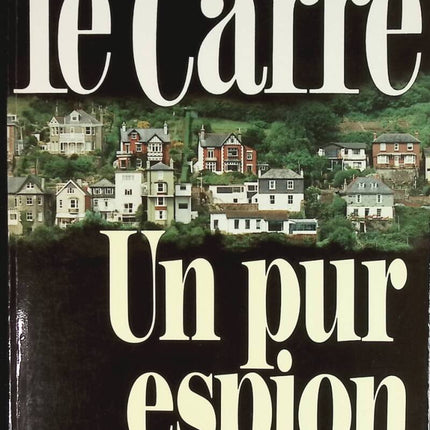 Ein reiner Spion – John Le Carré – Buch