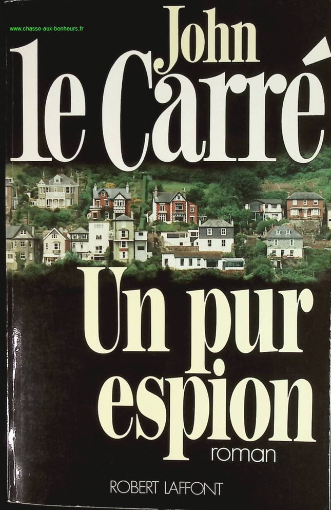 Ein reiner Spion – John Le Carré – Buch