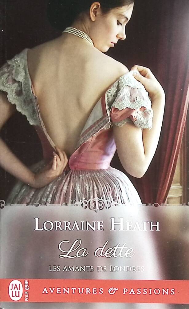 Les Amants De Londres - Tome 3 - La Dette - Lorraine Heath - 2019 - livre