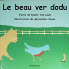 Der schöne dicke Wurm - Nancy Van Laan - 2005 - Buch