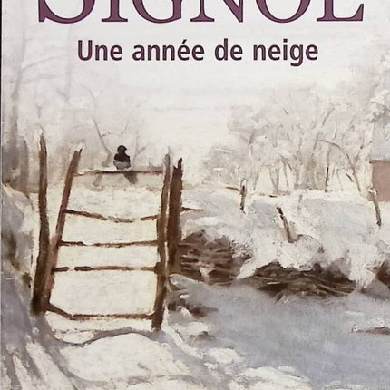 Une année de neige - Christian Signol - Livre