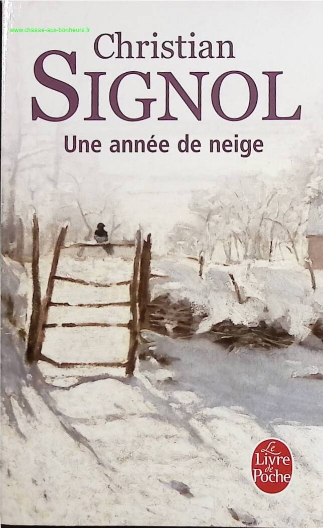 A Year of Snow - Christian Signol - Book