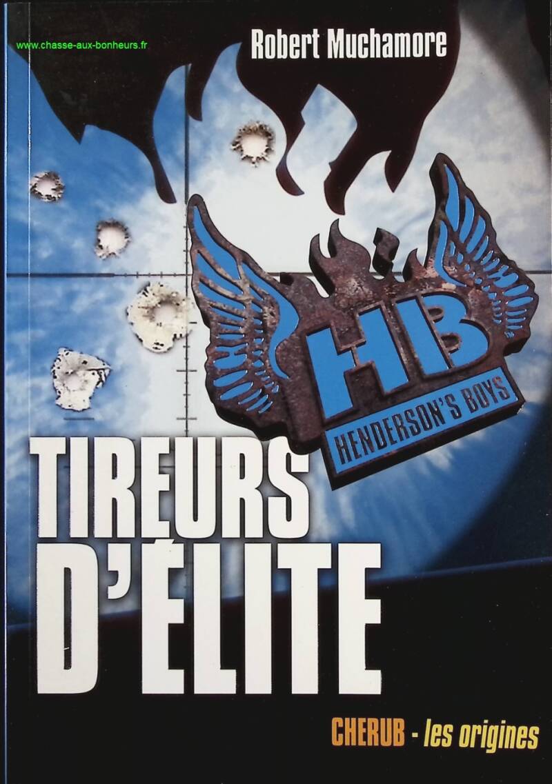 Henderson's Boys, Volume 6 - Sharpshooters - Robert Muchamore - Book