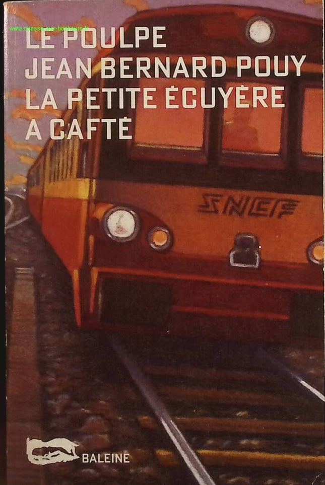 The Little Horsewoman Snitched The Octopus - Jean-Bernard Pouy - book
