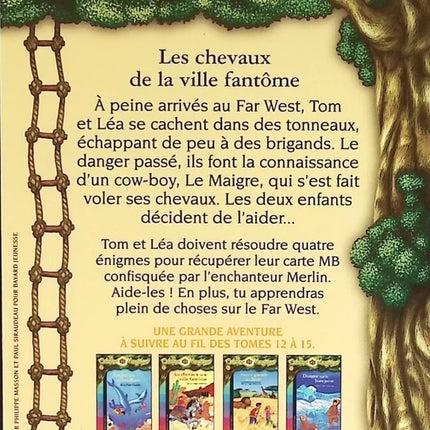 La cabane magique, Tome 13 - Les chevaux de la ville fantôme - Mary Pope Osborne - livre