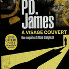 A visage couvert - P. D. James - 2020 - livre