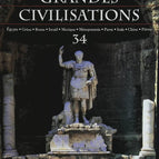 Rome antique - Voyage au coeur des grandes civilisations - n° 34 - revue magazine