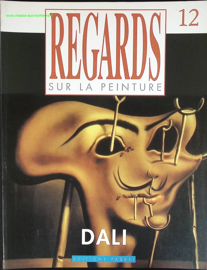 Dali - Regards sur la peinture - n° 12 - revue magazine